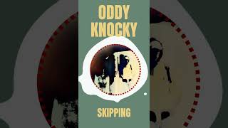 Discoberries 25/01/2024: Oddy Knocky - Skipping