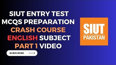 Siut entry test 2026 preparation crash course |  English part 1 | BSMT, BSN, Diploma, NA