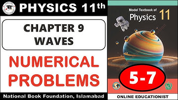 Numerical Problems | Chapter 9 | Waves | Physics 11th | National Book Foundation | FBISE