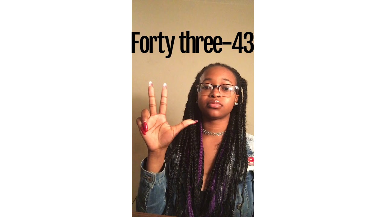 learning numbers from 1 100 in american sign language youtube