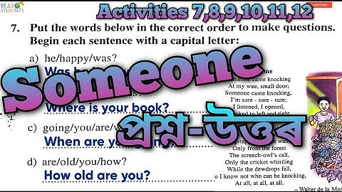 Poem “Someone” Activities 7,8,9,10,11 and 12/Class 5 english textbook of Assamese medium/
