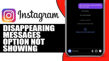 How to Fix Instagram Disappearing Messages Option Not Showing (Solved)