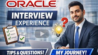 My Oracle Interview Experience | Actual Questions Asked & What I Learned