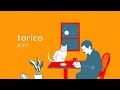 D.Y.T「torico」MusicVideo