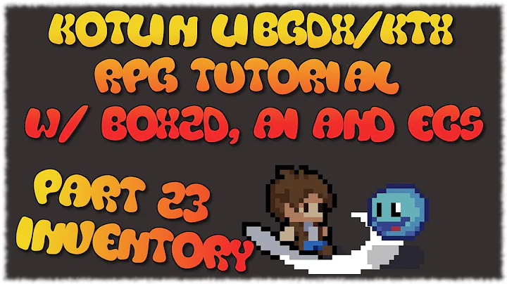 Kotlin LibGDX/KTX RPG Tutorial - Part 23 (Inventory)