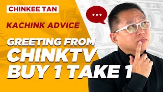 KACHINK ADVICE: Greeting From ChinkTV Buy 1 Take 1