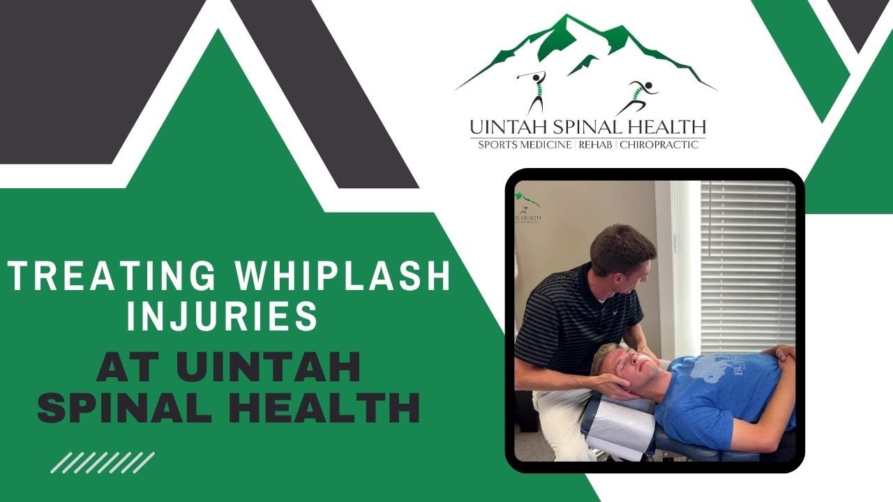 Treating Whiplash Injuries at Uintah Spinal Health / Orem, Utah Chiropractor