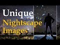 Unique Nightscape Images