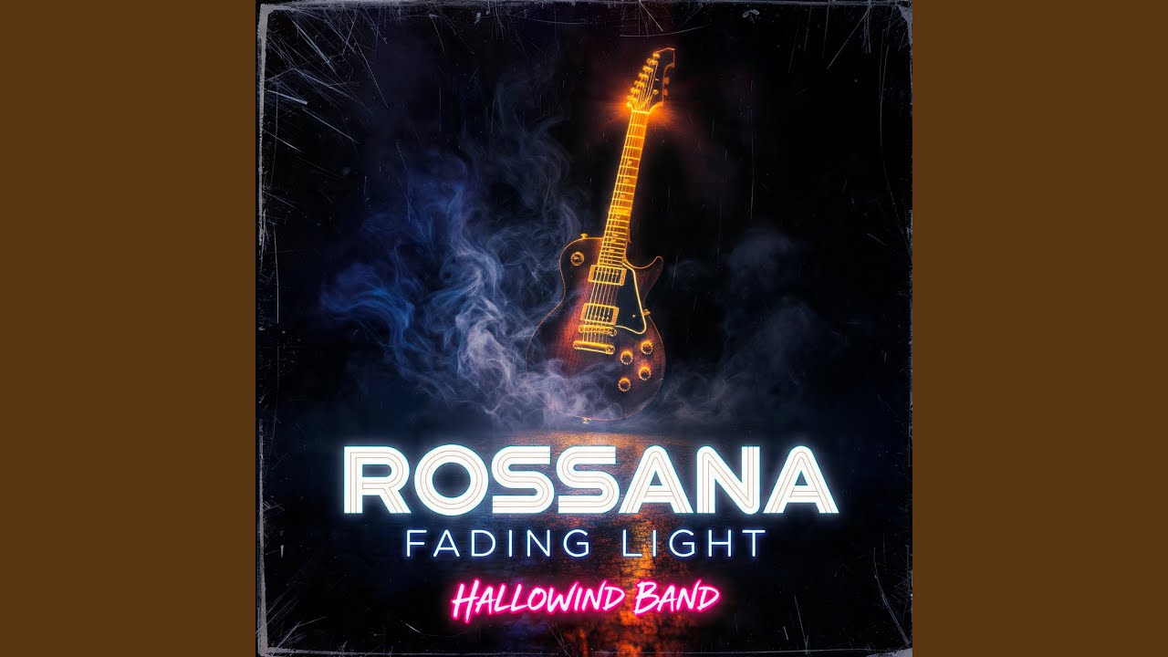 Rossana - Fading Light