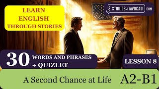 LEARN 30 (A2-B1 Level) English Words in Quizlet - Lesson 8 - A Short Story for Intermediate Students