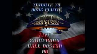 Boston - Foreplay / Long Time (Live at Symphony Hall, Boston - 2006)