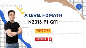 [Tim Gan Math | H2 Math Tuition]💡 Vectors 💡:  A Level 2016 Paper 1 Q11