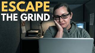 What I Learned From Helping 100+ People Escape the Grind