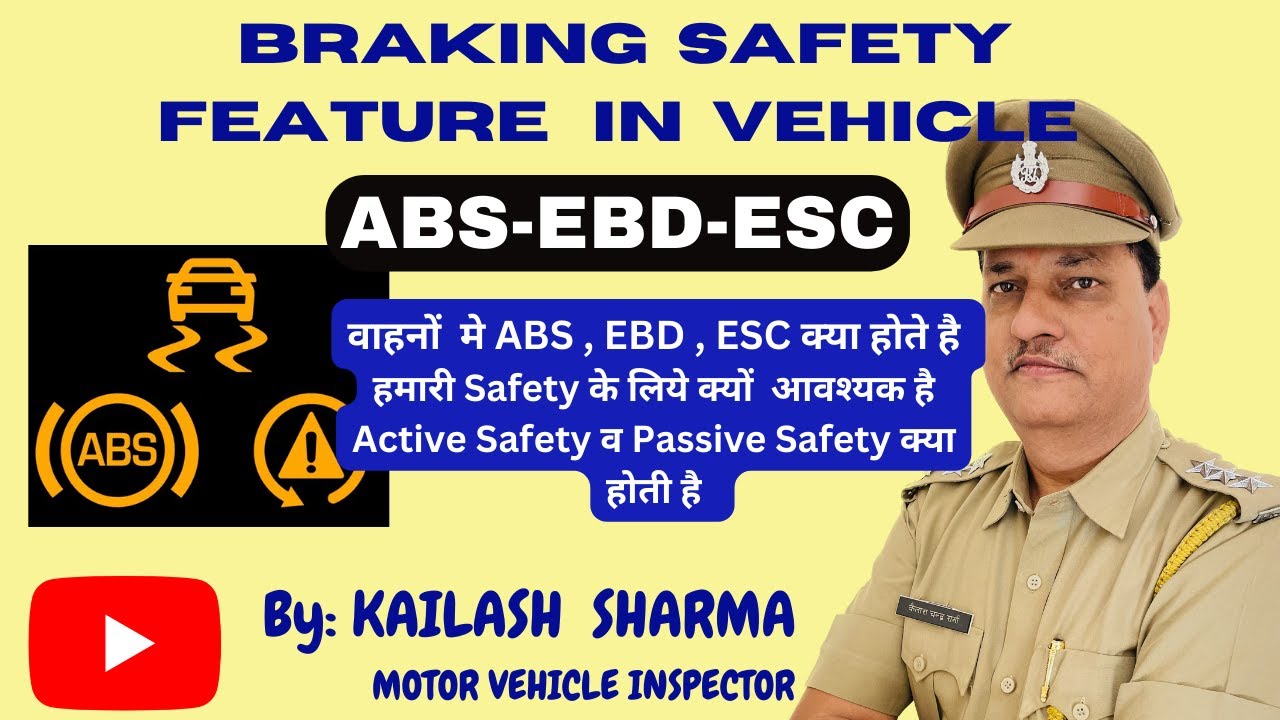 Braking Safety Features in Vehicle /ABSEBDESC / Active Safety