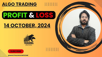 Algo PnL Update - 14 October, 2024 | Make Trading Awesome | Algo Trading Performance Report