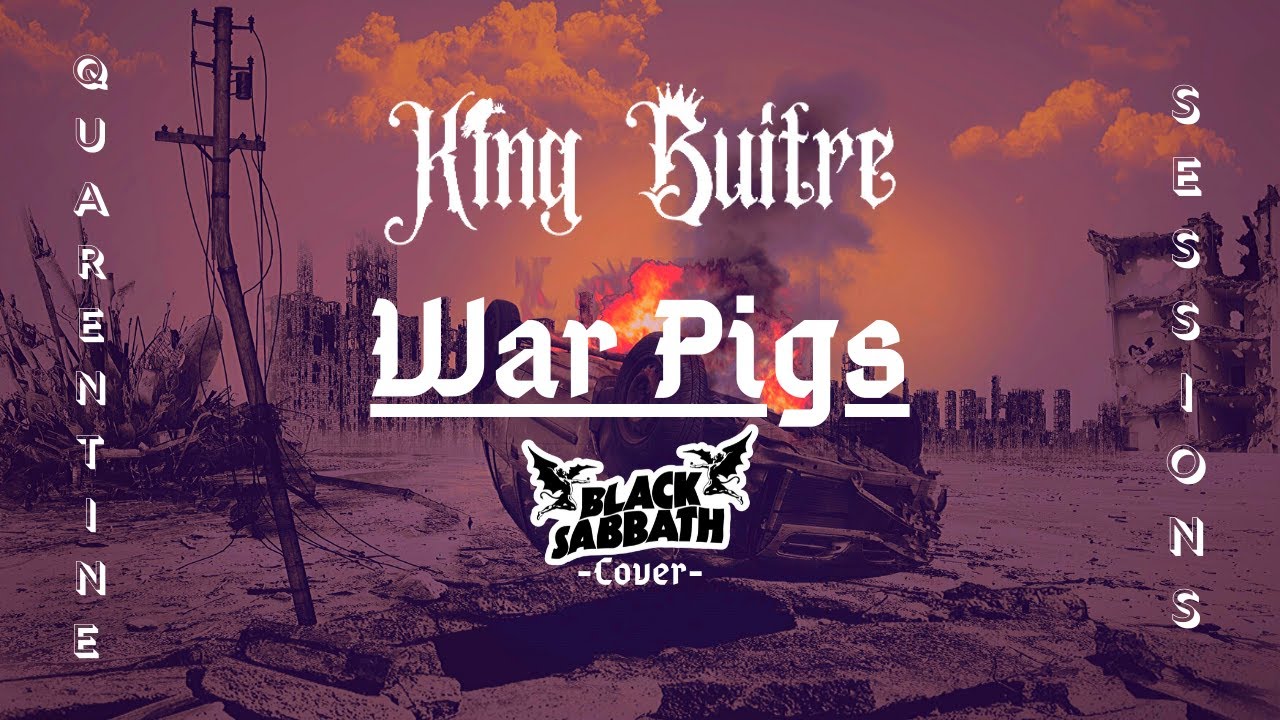 War Pigs (Black Sabbath Cover) - 