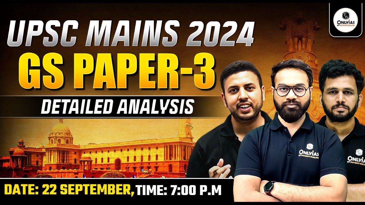 UPSC Mains 2024 GS Paper 3 Detailed Analysis | UPSC 2024 | PW OnlyIAS ...