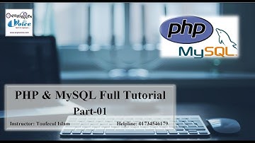 PHP & MySQL Full Tutorials in Bangla Part 01- (Introduction)