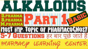 Introduction of alkaloid ll Classification of alkaloid ll Pharmacognosy 5th sem