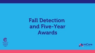 Full Fall Detection and Five-Year Awards Update