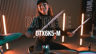 DTX6K5-M | Ra Tache Artist Profile + The Bridge Performance | Yamaha Drums