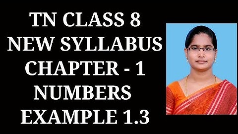 8th Maths Ch-1 Numbers | Example 1.3 | Samacheer One plus One channel