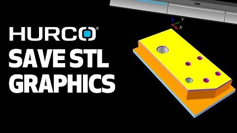 How to Save STL Graphics: CNC Conversational or G-Code (2019)