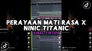 DJ PERAYAAN MATI RASA X NINIC TITANIC (Slowed + Reverb) VIRAL TIKTOK BY DJ KOMANG RIMEX