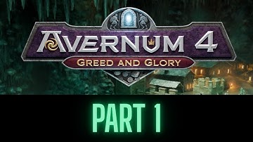 Avernum 4: Greed and Glory - Let