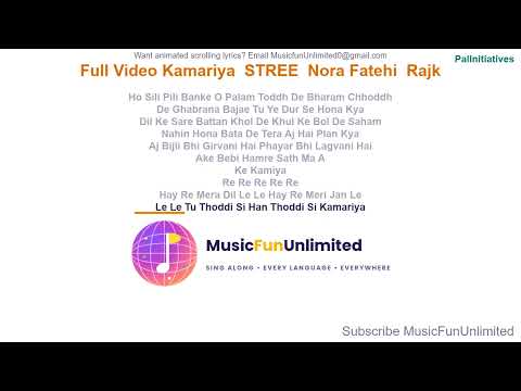 Karaoke: Full Video: Kamariya | STREE | Nora Fatehi | Rajkummar Rao | Aastha Gill, Divya Kumar |Sach