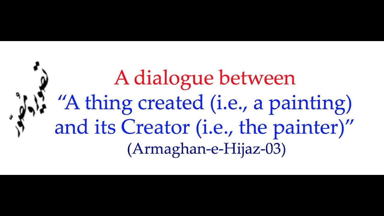 PAINTING AND THE PAINTER  Armaghan e Hijaz 03  Language English  Tasveer o Musawir  Iqbal ra