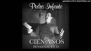 Pedro Infante - Flor sin retoño (Remastered 2024) (Audio)