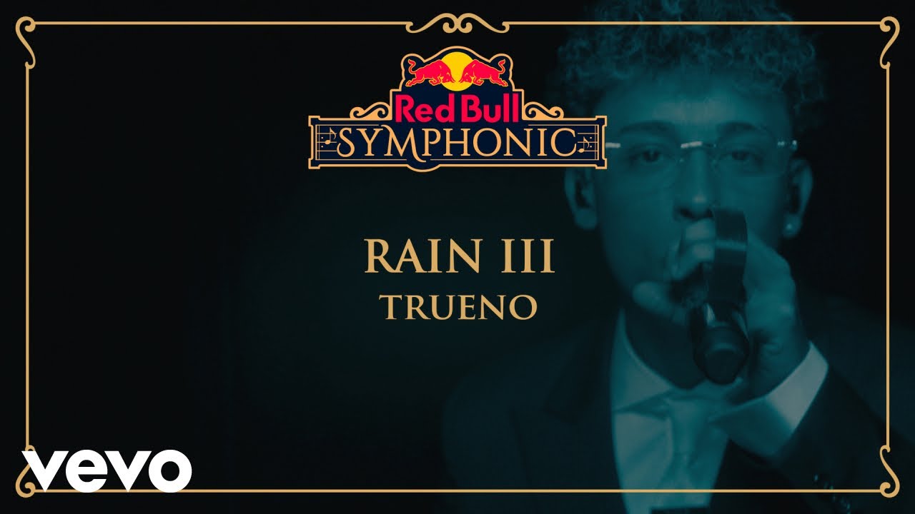 Trueno - RAIN III (Red Bull Symphonic)