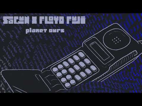 sagun & Floyd Fuji - Planet Ours