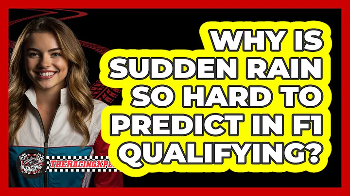 Why Is Sudden Rain So Hard To Predict In F1 Qualifying? - The Racing Xpert