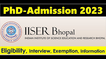 New Ph.D. Application 2023 II Top Institute & Fellowship II Direct Interview #iiserbhopal HurryUP