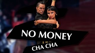 Video thumbnail of "Cha Cha: NO MONEY (31bpm)"