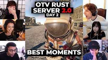 OTV RUST SERVER [DAY 2] BEST MOMENTS | FT. XQC, LUDWIG, SYKKUNO, POKIMANE, AND MORE
