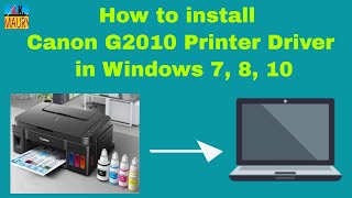 How to install Canon G2010 Printer Driver in Windows 7, 8, 10  Download and Install  Hindi  2021 by Tech Tips and Solutions 16,909 views 2 years ago 8 minutes, 47 seconds