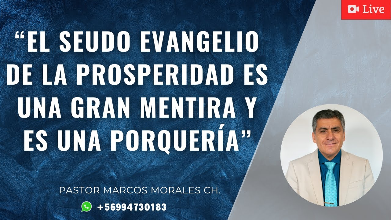 “El seudo evangelio de la PROSPERIDAD es una gran mentira y es una porquería”