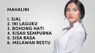 Lagu full album Mahalini | sial, ini laguku, bohong hati, kisah sempurna, sisa rasa, melawan restu