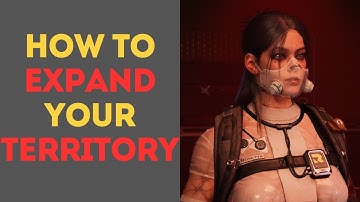 How to Expand Your Territory in Once Human