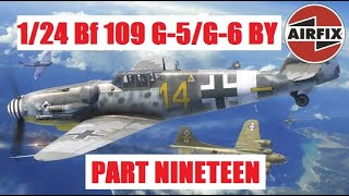 NEW Airfix 1/24 Bf109 G-5/G-6. Part Nineteen.