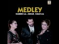 Medley Mp3 Song