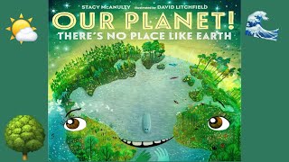 🌎 Our Planet! | CozyTimeTales Earth Day Read Aloud