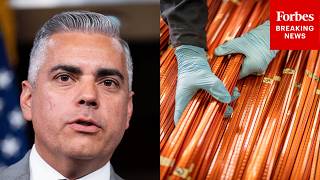 Ciscomani Questions USTDA Official On Protecting Arizona Copper Producers From Overseas Competition