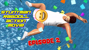Stuntman Ragdoll Action Movie Gameplay - walkthrough - episode 2