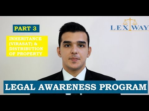 Video 3: Inheritance & Distribution of Property/Assets (Part 2) — Legal Awareness Program of Lexway