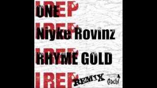 I REP REMIX / ONE x Niyke Rovinz(@NiykeRovinz666 ) x RHYME GOLD