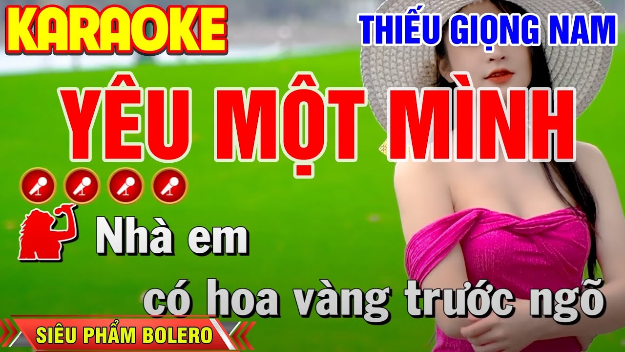 ✅ YÊU MỘT MÌNH ❖ KARAOKE Thiếu Giọng Nam | Tuyệt Đỉnh Bolero ➤ Tình Trần Media